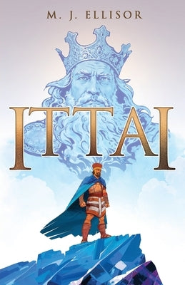 Ittai by Ellisor, M. J.