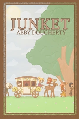 Junket by Dougherty, Abby