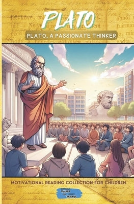 Plato, A Passionate Thinker by Pedersen, Axel