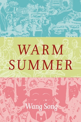 Warm Summer by Song, Wang