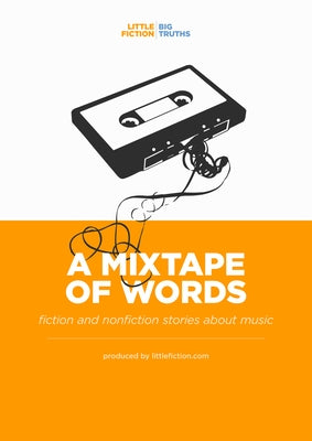 A Mixtape of Words by Palmer, Troy