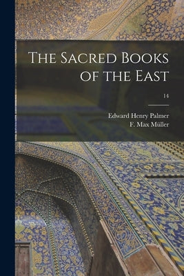 The Sacred Books of the East; 14 by Palmer, Edward Henry 1840-1882