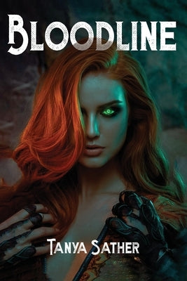 Bloodline: The Chaos Magic Saga by Sather, Tanya Cee