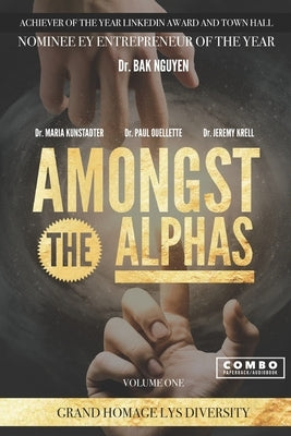 Amongst the Alphas: Volume One by Kunstadter, Maria