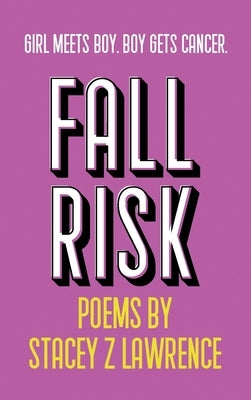Fall Risk by Lawrence, Stacey