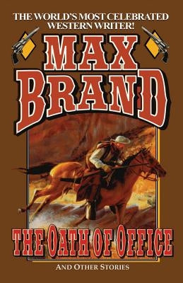 The Oath of Office by Brand, Max