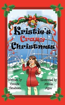 Kristie's Crazy Christmas by Handman, Connie