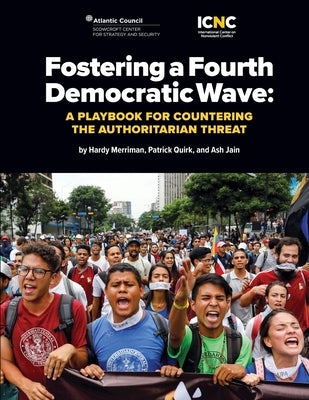 Fostering a Fourth Democratic Wave by Merriman, Hardy