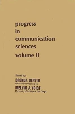 Progress in Communication Sciences, Volume 2 by Unknown
