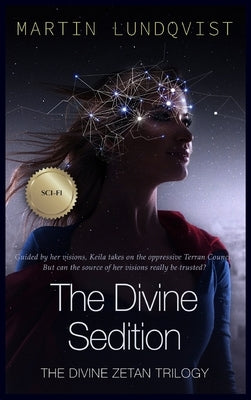 The Divine Sedition by Lundqvist, Martin
