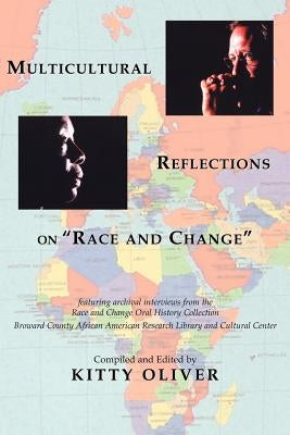 Multicultural Reflections on Race and Change by Oliver, Kitty