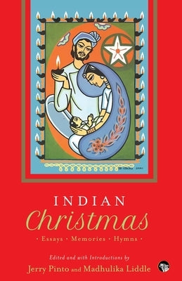 Indian Christmas an Anthology by Pinto, Jerry