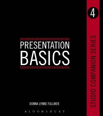 Studio Companion Series Presentation Basics by Fullmer, Donna