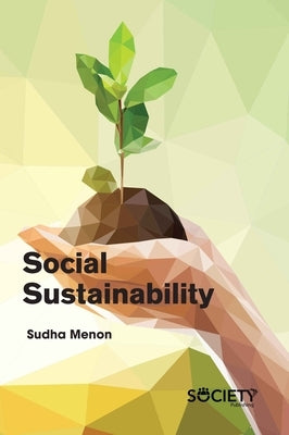 Social Sustainability by Menon, Sudha
