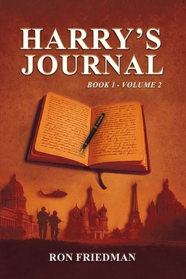Harry's Journal: Book 1 - Volume 2 by Friedman, Ron