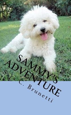 Sammy's Adventure by Brunetti, Sara C.