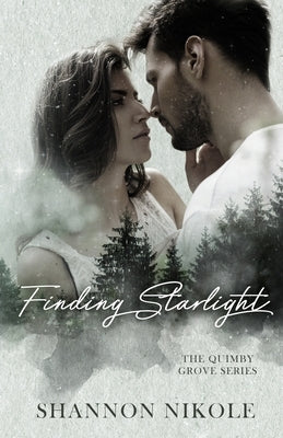 Finding Starlight: A Small Town, Romantic Suspense by Nikole, Shannon