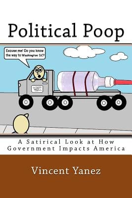 Political Poop by Yanez, Vincent