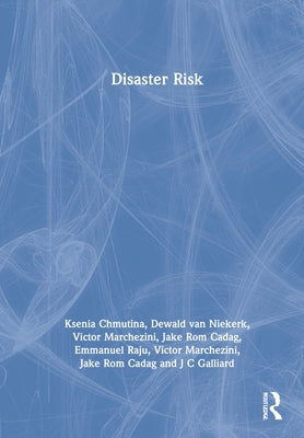 Disaster Risk by Alcántara-Ayala, Irasema