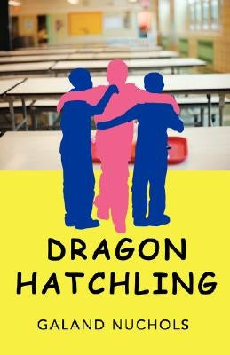 Dragon Hatchling by Nuchols, Galand A.