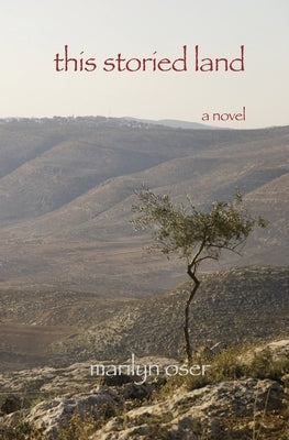 This Storied Land by Oser, Marilyn