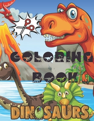 Dinosaur Coloring Book: A Fun Cutting And Coloring Practice Activity Book for Toddlers and Kids ages 4-8: Scissor Practice for Preschool Almos by Boryn, Rafal