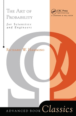 The Art Of Probability by Hamming, R. W.