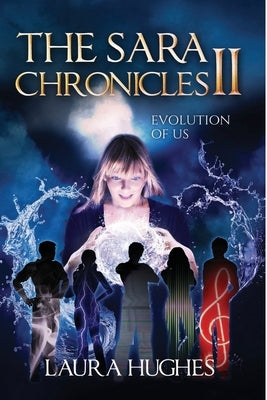 The Sara Chronicles: Book 2 Evolution of Us by Books, End2end