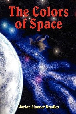 The Colors of Space by Bradley, Marion Zimmer