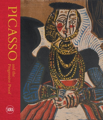 Picasso and the Progressive Proof: Linocut Prints from a Private Collection by Picasso, Pablo