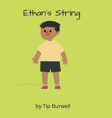 Ethan's String by Burwell, Tip