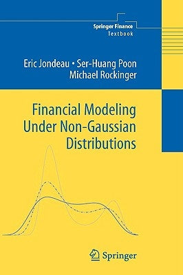 Financial Modeling Under Non-Gaussian Distributions by Jondeau, Eric