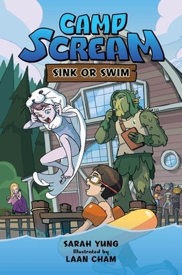 Camp Scream #2: Sink or Swim by Yung, Sarah