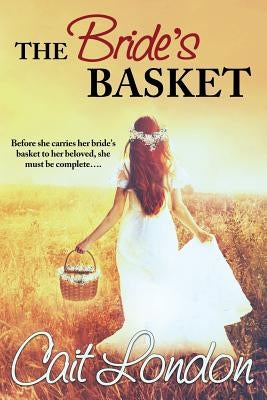 The Bride's Basket by London, Cait