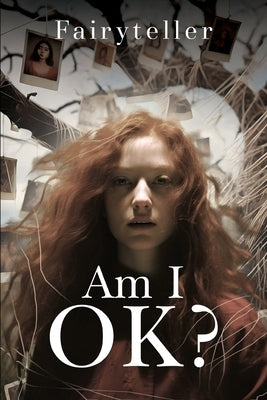 Am I OK? by Fairyteller