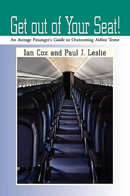 Get out of Your Seat! by Ian Cox and Paul J. Leslie