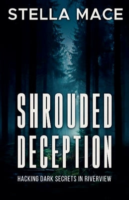 Shrouded Deception by Mace, Stella