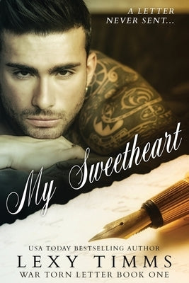 My Sweetheart: Historical & Contemporary WWII Romance by Timms, Lexy
