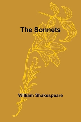 The Sonnets by Shakespeare, William