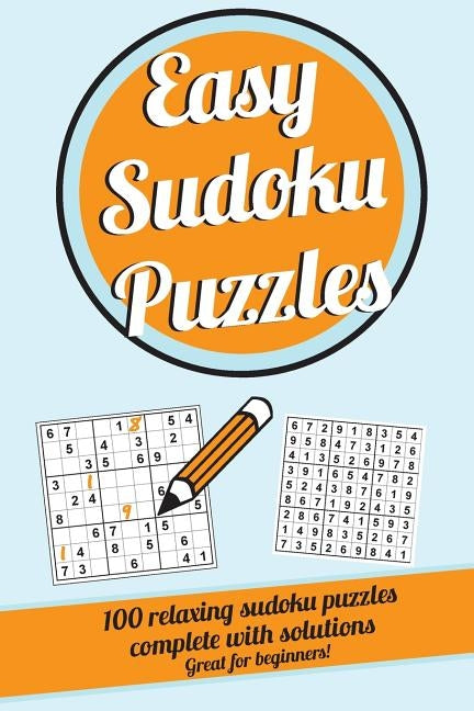 Easy Sudoku Puzzles by Moore, Daniel