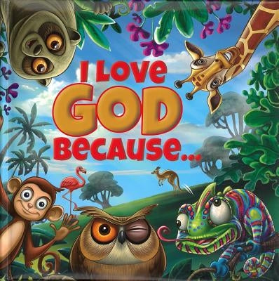 I Love God Because by Herald Entertainment Inc