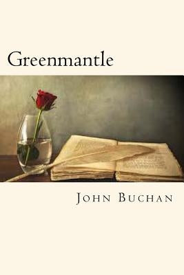 Greenmantle by Buchan, John