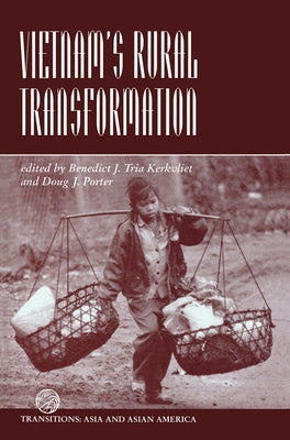Vietnam's Rural Transformation by Kerkvliet, Benedict J. Tria