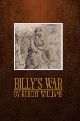Billy's War by Williams, Robert