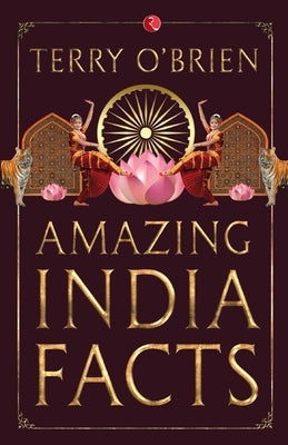 Amazing India Facts by O'Brien, Terry