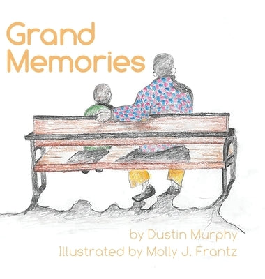 Grand Memories by Murphy, Dustin