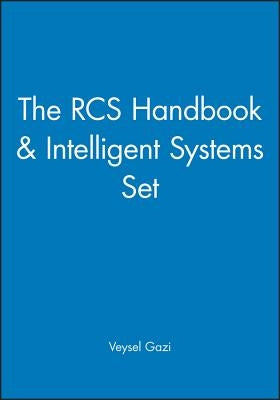 The RCS Handbook & Intelligent Systems Set by Gazi, Veysel