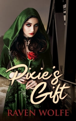 Pixie's Gift by Johnson, Robin