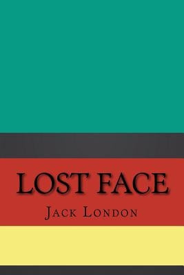 Lost Face by London, Jack