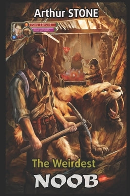The Weirdest Noob by Berelekhis, Mark